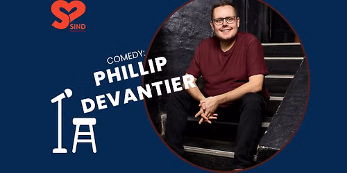 Comedy: Phillip Devantier