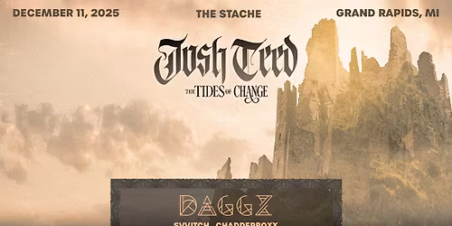 Josh Teed - The Tides of Change at The Stache - Grand Rapids, MI