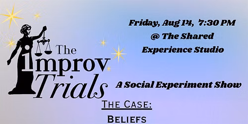 The Improv Trials: Teams of Improvisers Go Head to Head Every Month!