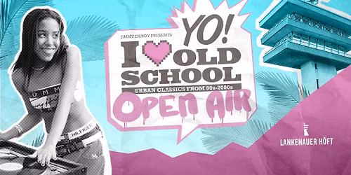 Yo! I Love Old School - OPEN AIR | Part 2