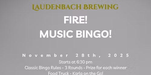Fire! Music Bingo! 6:30 pm