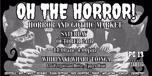 Oh The Horror 2.0: Horror and Gothic Market (PG-13)