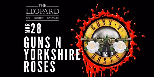 Guns n Yorkshire Roses