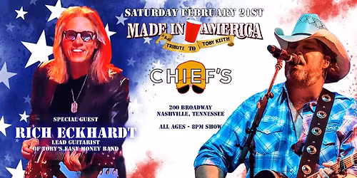 Toby Keith Tribute by Made In America- special guest Rich Eckhardt at Chief's in NASHVILLE!