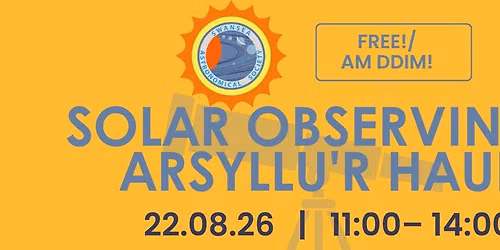 \ud83c\udf1e Solar Observing \/ Arsyllu'r Haul \ud83c\udf1e