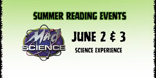 Summer Reading Performer - Mad Science