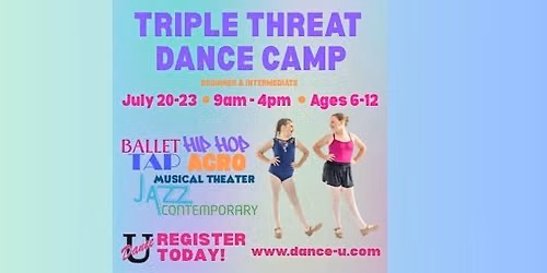 Triple Threat Dance Camp! 