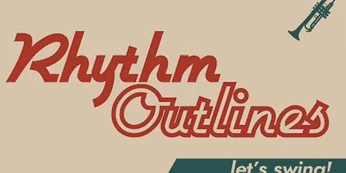 The Rythm Outlines : Bal Swing avec initiation aux danses swing