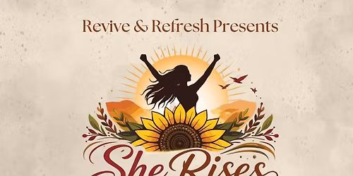 She Rises: Mind, Body, & Business Event