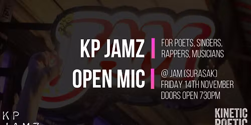 KINETIC POETIC KP JAMZ - Spoken Word & Live Music Fusion Open Mic