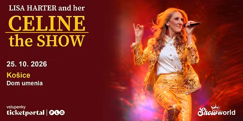 \ud83c\udfa4 CELINE the SHOW \ud83c\udf1f Ko\u0161ice