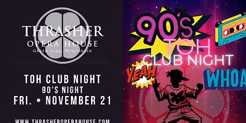 TOH Club Night - 90's Night