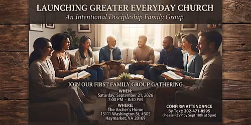 Greater Everyday Family Group Gathering