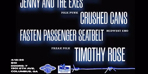 Southeast Emo Night w\/ Fasten Passenger Seatbelt  + Timothy Rose + Jenny and the Exes + Crushed Cans