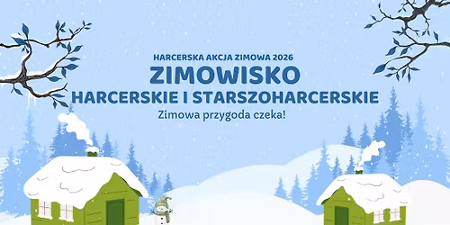 Zimowisko Harcerskie i Starszoharcerskie