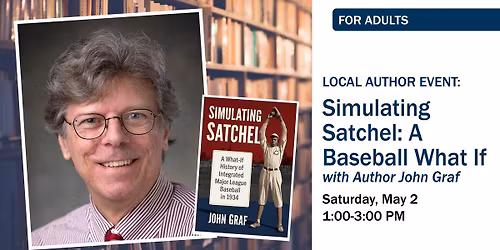 Simulating Satchel: A What-If History of Integrated Major League Baseball in 1934