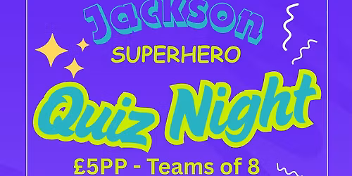 Jackson Superhero Charity Quiz Night