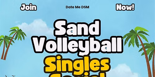 Date Me DSM Volleyball Social (25-35)