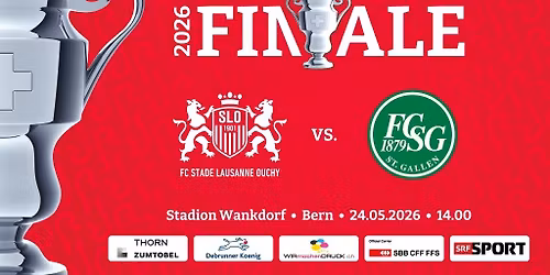 101. Schweizer Cup Final 2026 FC Stade Lausanne Ouchy \u2013 FC St.Gallen