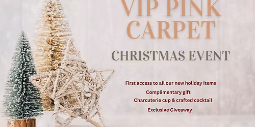 VIP Pink Carpet Christmas Event