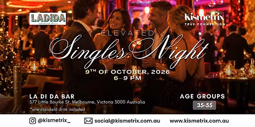 Oct 9 | Melbourne Singles Night 35\u201355 | Friday Drinks at La Di Da