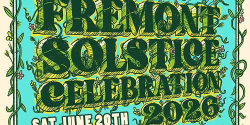 2026 FREMONT SOLSTICE DAY PARTY