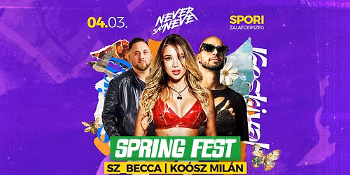 SPRING FEST \u2718 Never Say Never | 04.03. | SPORI