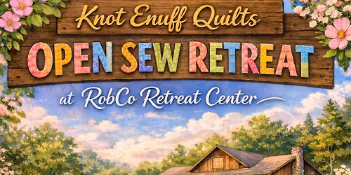 Open Sew Retreat