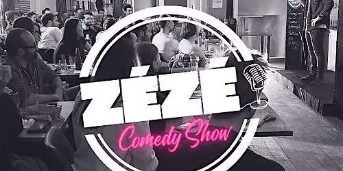 Soir\u00e9e Stand Up Jeudi 3 D\u00e9cembre 2026 - Z\u00e9z\u00e9 Comedy Show