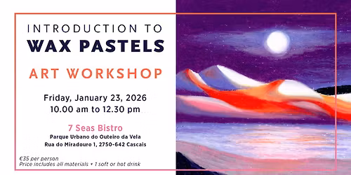 Art Workshop - Discover Wax Pastels