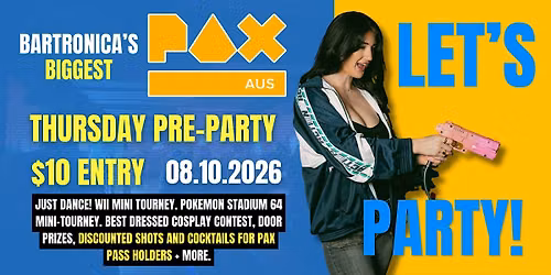 PAX Thursday Pre-Party | Bartronica