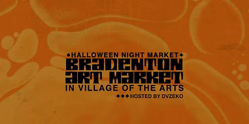 Bradenton Art Market in Village of the Arts: Halloween Night Market