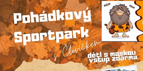 Poh\u00e1dkov\u00fd Sportpark s \u010clov\u00ed\u010dkem