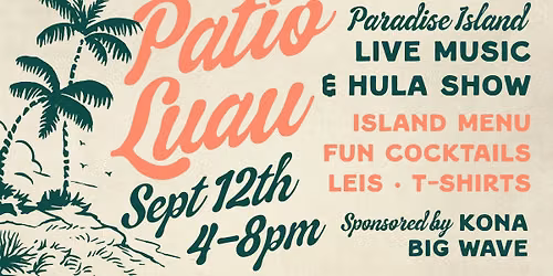 Patio Luau @ Wharfside Patio Bar