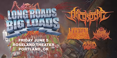 Archspire: Long Roads Big Loads Tour - Roseland Theater - Portland, OR