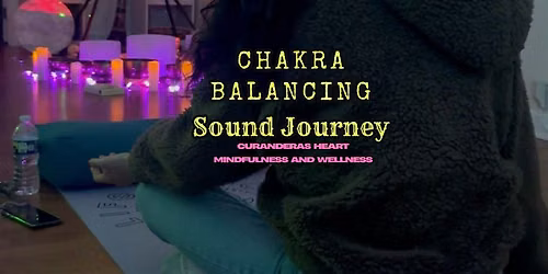 Chakra Balancing Sound Journey