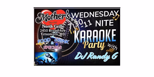 The\ud83c\udf99\ufe0fWEDNESDAY NITE KARAOKE COSTUME PARTY\ud83c\udf99\ufe0f at Mother's North Grille in Timonium, MD!!