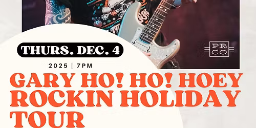 Gary Ho! Ho! Hoey Rockin' Holiday Tour at The Iron Horse