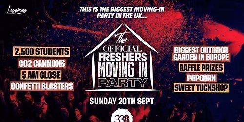 THE OFFICIAL LONDON FRESHERS MOVING IN PARTY @ STUDIO 338 - LONDON FRESHERS WEEK 2026