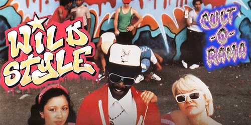 Cult-O-Rama: Wild Style 4K Restoration