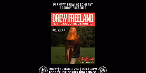 Drew Freeland & The Good Time Sinners at Parkway Brewing