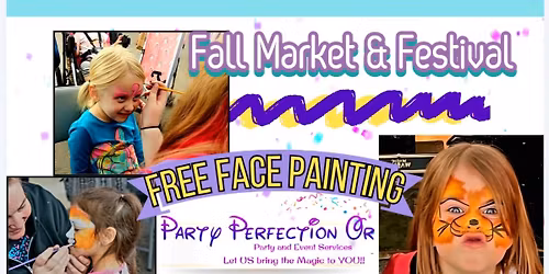 Free Face Painting ~Fall Market and Festival ~Back to Hogwarts with Party Perfection Oregon