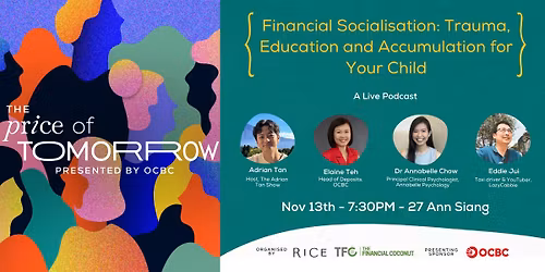 Financial Socialisation: Trauma, Education and Accumulation for Your Child
