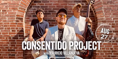ConSentindo Project with Mauricio Villanueva at City Winery STL