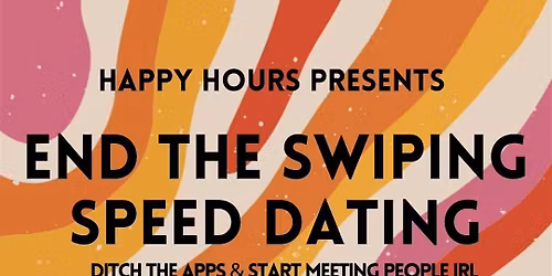 End the swiping, Speed Dating Ages 28-40 (St Catharines)