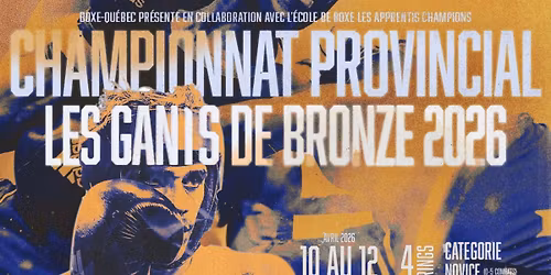 Championnat provincial des Gants de Bronze 2026 (0-5 combats)