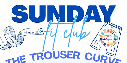 DRESSMAKING FIT CLUB : THE TROUSER CURVE COURSE