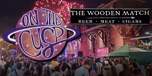 ON THE CUSP: Live at The Wooden Match