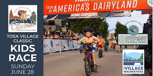 Tosa Village Classic Kids' Bike Race, presented by Outpost