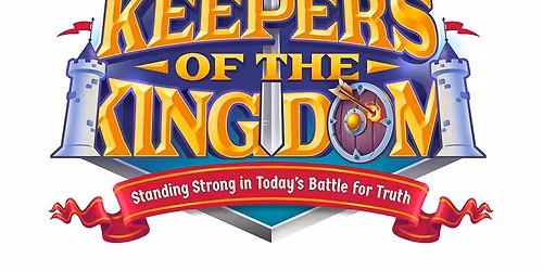 VBS Keepers of the Kingdom - Night 1